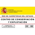 CARTELES DE CENTROS DE CONSERVACIÓN Y EXPLOTACIÓN Y OTRAS INSTALACIONES